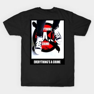 Everything's A Crime band logo 2 T-Shirt